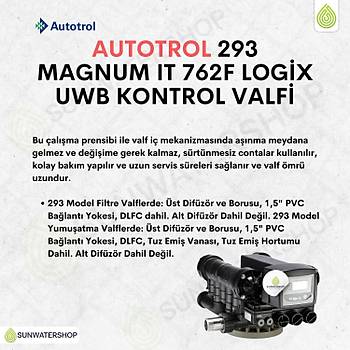 Autotrol  293 Magnum IT 762F Logix UWB Kontrol Valfi