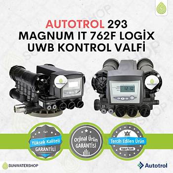 Autotrol  293 Magnum IT 762F Logix UWB Kontrol Valfi