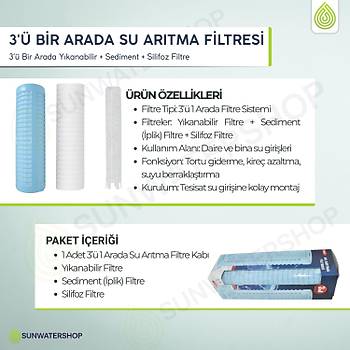 10� 3'� Bir Arada Y�kanabilir + Sediment + Silifoz Filtre