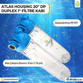 Atlas Housing 20� DP Duplex 1'' Filtre Kab�