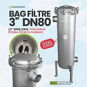 Bag Filtre 3'' DN80 ( Paslanmaz Torba Filtre -Gaf Filtre)