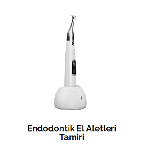 Endodontik  Cihaz Tamiri