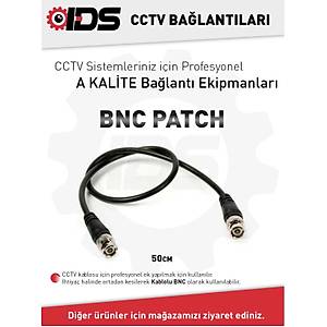 IDS - A KAL�TE BNC PATCH 50CM - G�VENL�K KAMERASI S�STEMLER�