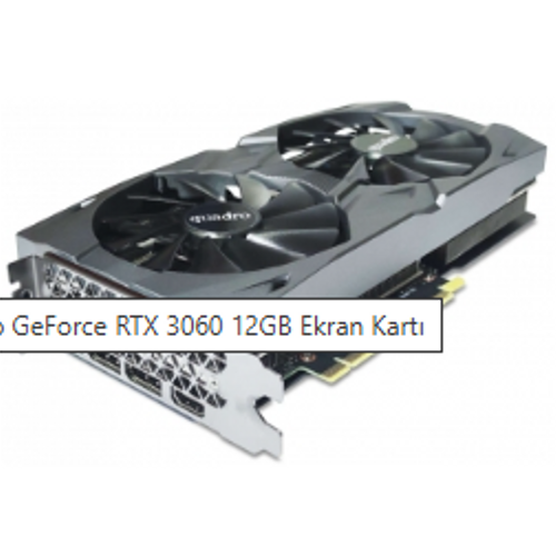 QUADRO RTX3060 12GB Nvidia RTX3060 GDDR6 192bit HDMI 3xDP 16x Ekran Kart