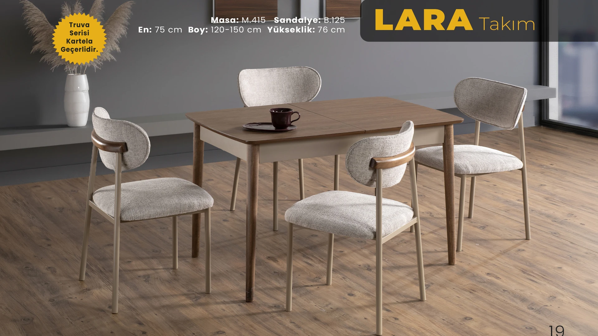 Lara Mutfak Masa Sandalye Takımı