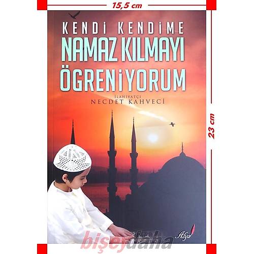 Kendi Kendime Namaz K�lmay� ��reniyorum