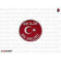 T�rk Bayra�� ''Bir �l�r�z Bin Diriliriz'' K�rm�z� Renk