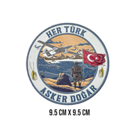 ' Her T�rk Asker Do�ar ' Yaz�l� Arma Patch 9,5 x 9,5 cm