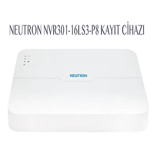 NEUTRON NVR301-16LS3-P8 KAYIT CHAZI