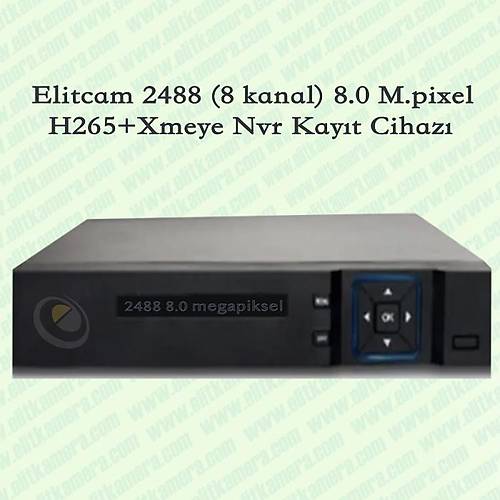 Elitcam 2488 8.0 M.pixel 8 Kanal Nvr Kayt Cihaz H265+ xmeye