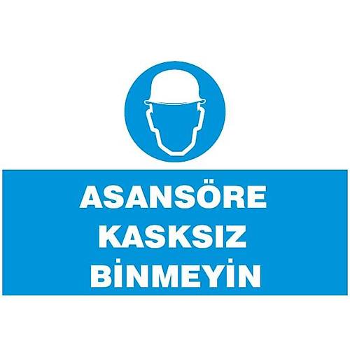 ASANSÖRE KASKSIZ BİNMEYİN