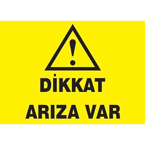 DİKKAT ARIZA VAR