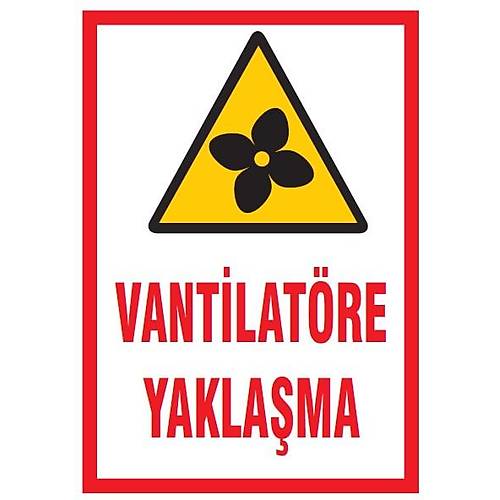 VANTİLATÖRE YAKLAŞMA
