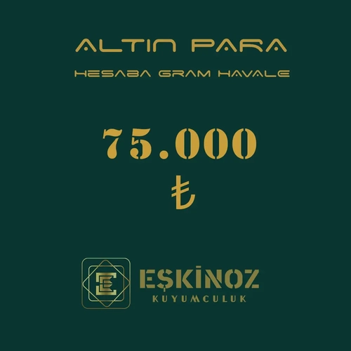 75000 TL Altn Para