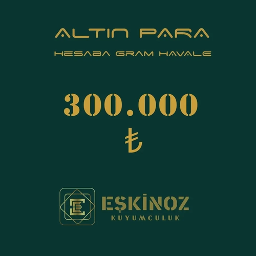 300000 TL Altn Para