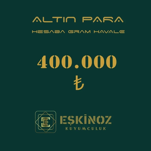 400000 TL Altn Para