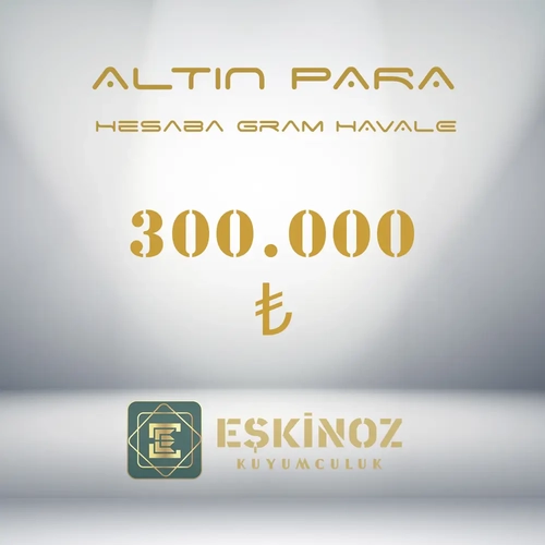 300000 TL Altn Para