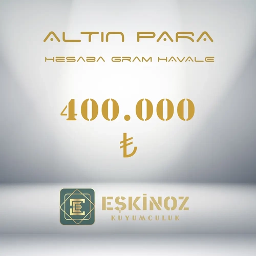 400000 TL Altn Para