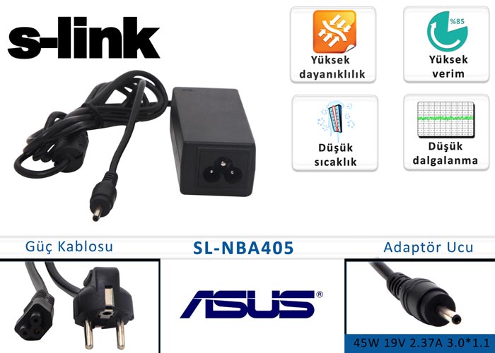 S-Link SL-NBA405 19V 2.37A 45W 3.0x1.1A Asus Notebook Standart Adaptör