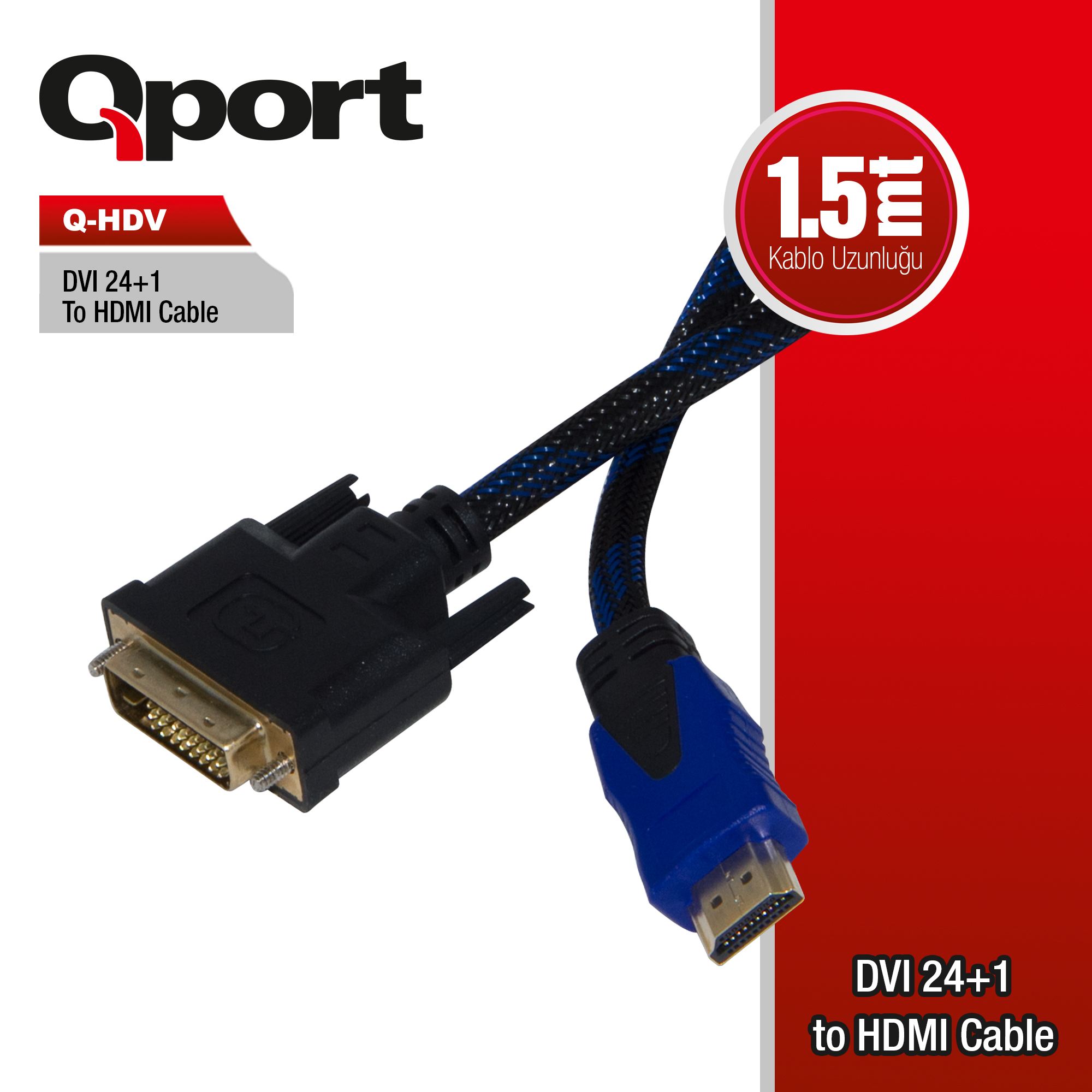 Qport Q-HDV 1.5 Mt DVI 24+1 to HDMI Erkek-Erkek Görüntü Kablosu