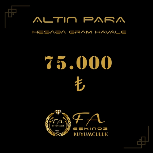 75000 TL Alt�n Para