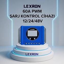 Lexron 60A PWM �arj Kontrol Cihaz�