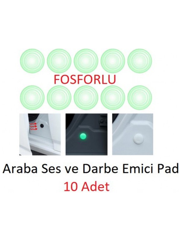 Araba Kapı Darbe Emici Stoper Ses Gürültü Önleyici 10&amp;#39lu Fosforlu