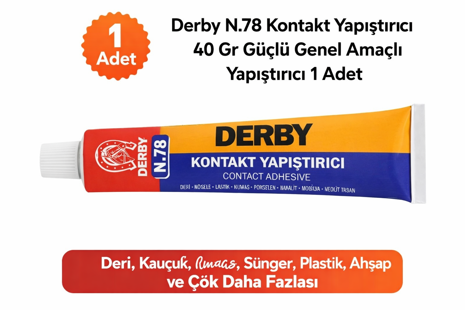 Derby N.78 Kontakt Yapıştırıcı 40 Gr Güçlü Genel Amaçlı Yapıştırıcı 1 Adet