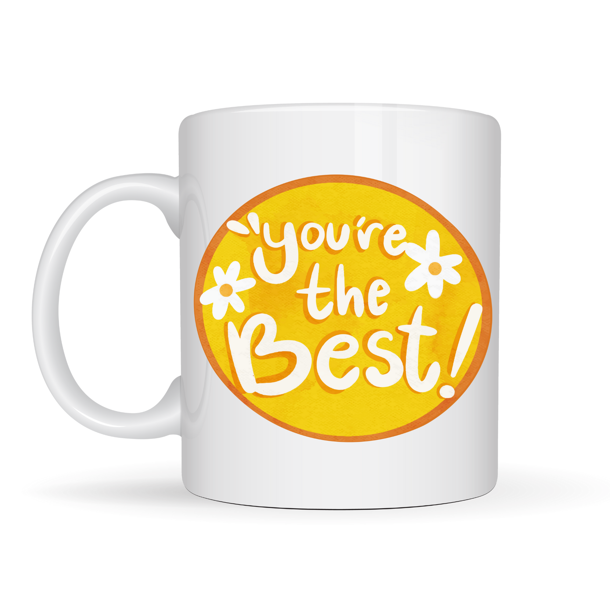 You're The Best Yazılı Porselen Kupa MODEL 123 – Motive Edici Tasarım, Özel Hediye Fikri, Kahve &amp; Çay Kupası