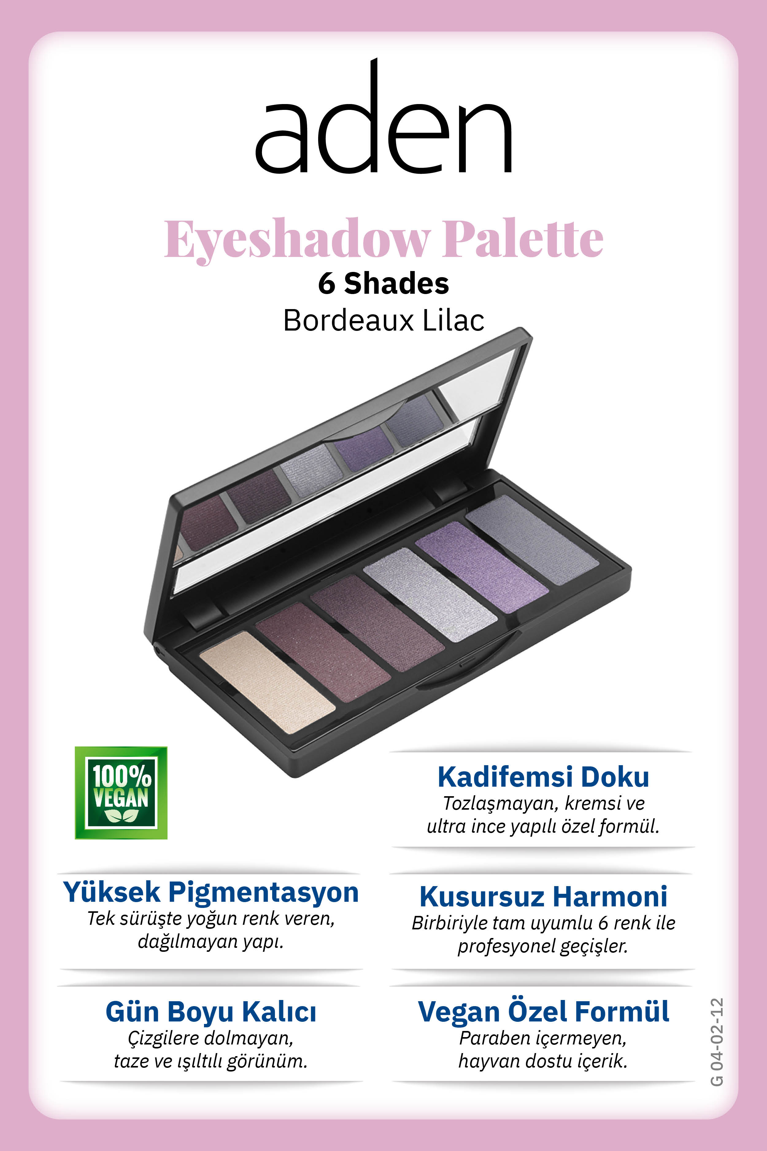 Aden Eyeshadow Palette 6 Shades - 6'lı Göz Farı Paleti Bordeaux Lilac(Mürdüm Lila)