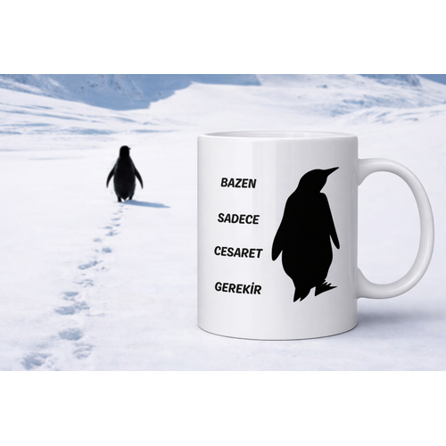 Bazen Sadece Cesaret Gerekir Kupa MODEL 160 � Nihilist Penguen Tasar�ml� Porselen Kupa | �lham Veren Motif, �zg�n Hediye