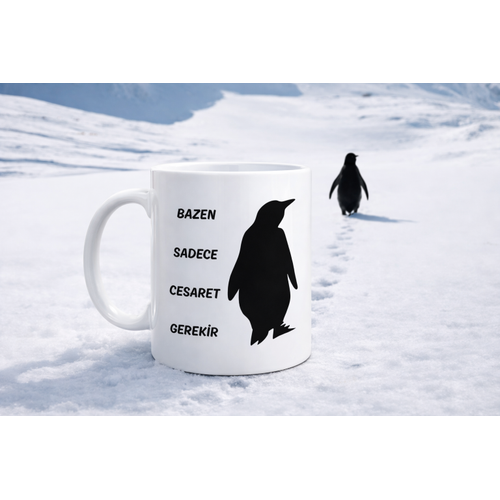 Bazen Sadece Cesaret Gerekir Kupa MODEL 160 � Nihilist Penguen Tasar�ml� Porselen Kupa | �lham Veren Motif, �zg�n Hediye