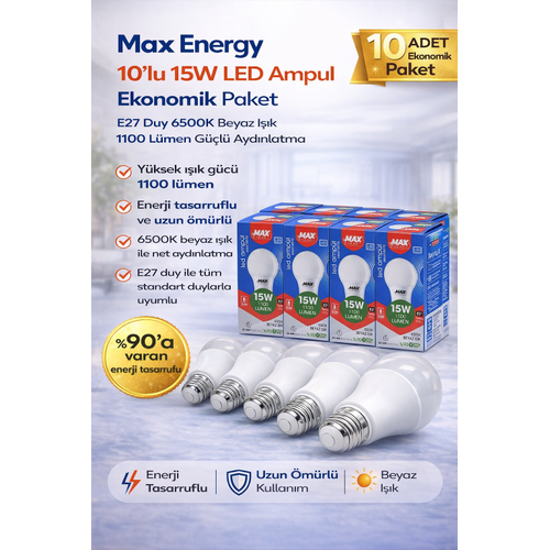 Max Energy 15W LED Ampul E27 Duy 6500K Beyaz I��k 1100 L�men Tasarruflu Ampul 10 Adet