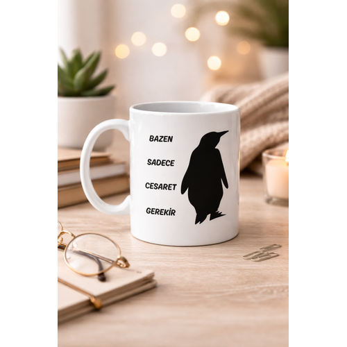 Bazen Sadece Cesaret Gerekir Kupa MODEL 160 � Nihilist Penguen Tasar�ml� Porselen Kupa | �lham Veren Motif, �zg�n Hediye