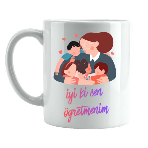 �yi Ki Sen ��retmenim Tasar�ml� Kupa Model 221 ��retmenlere �zel Bask�l� Seramik Kahve Kupas�