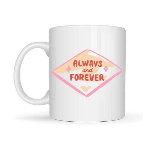Always and Forever Yaz�l� Sevgiliye Arkada�a �zel Porselen Kupa Model 18 - Romantik & Anlaml� Hediye