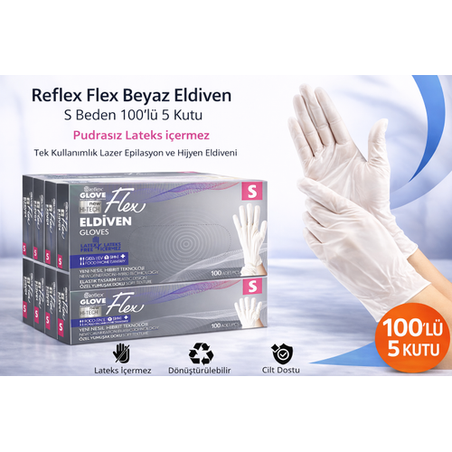Reflex Flex Beyaz Eldiven S Beden 100�l� 5 Kutu Pudras�z Lateks ��ermez Tek Kullan�ml�k Lazer Epilasyon ve Hijyen Eldiveni Toplu Set 500 Adet