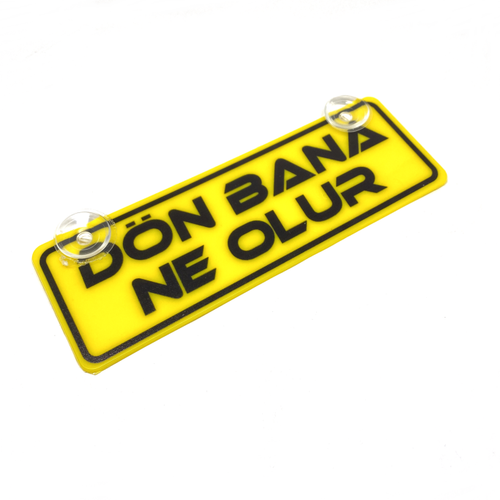 D�n Bana Ne Olur Yaz�l� Sar� Dekor Plaka Vantuzlu Cam S�s� 22x7.5cm