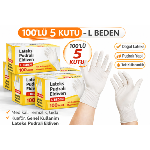 Lateks Pudral� Eldiven L Beden 100�l� 5 Kutu Toplam 500 Adet Tek Kullan�ml�k Muayene Eldiveni Do�al Lateks Koruyucu Eldiven