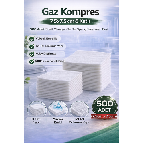 Gaz Kompres 7,5x7,5 cm 8 Katl� 500 Adet Steril Olmayan Tel Tel Span� Pansuman Bezi