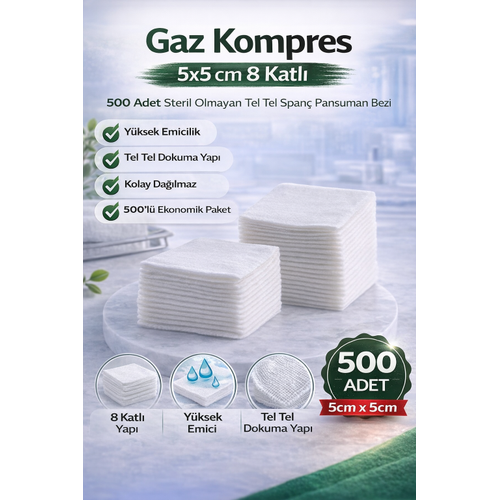Gaz Kompres 5x5 cm 8 Katl� 500 Adet Steril Olmayan Tel Tel Span� Pansuman Bezi