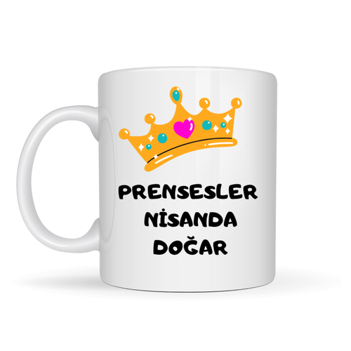 Prensesler Nisanda Do�ar Yaz�l� Kupa Model 248 Ta� Tasar�ml� Nisan Ay� Do�um G�n� Temal� Seramik Kahve Kupas�