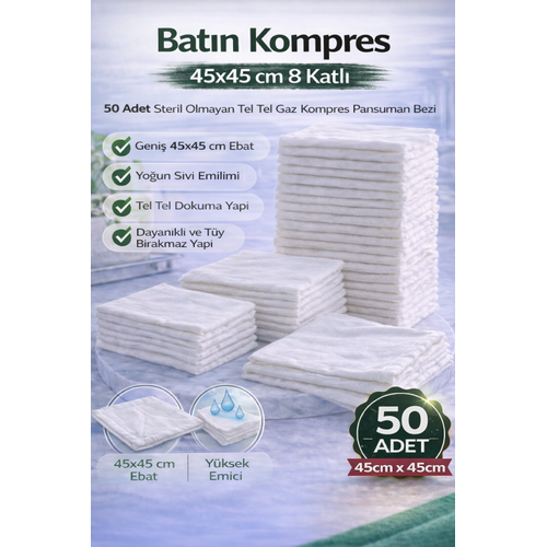 Bat�n Kompres 45x45 cm 8 Katl� 50 Adet Tel Tel Gaz Kompres Steril Olmayan Pansuman Bezi