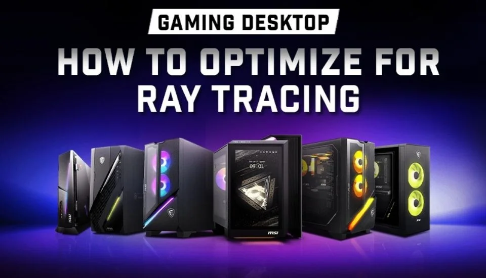 2026'da Oyun Bilgisayar�n�z� Ray Tracing i�in Nas�l Optimize Edersiniz?