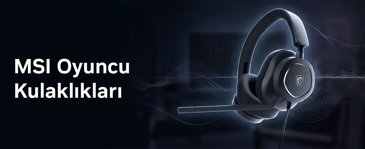MSI Oyuncu Kulaklık Serisi