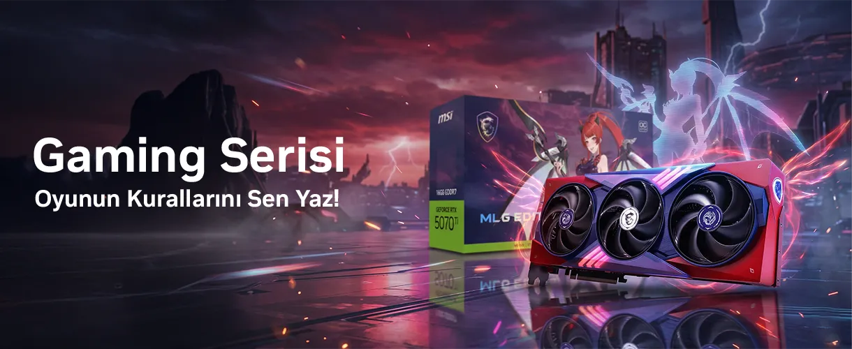 MSI Gaming Serisi