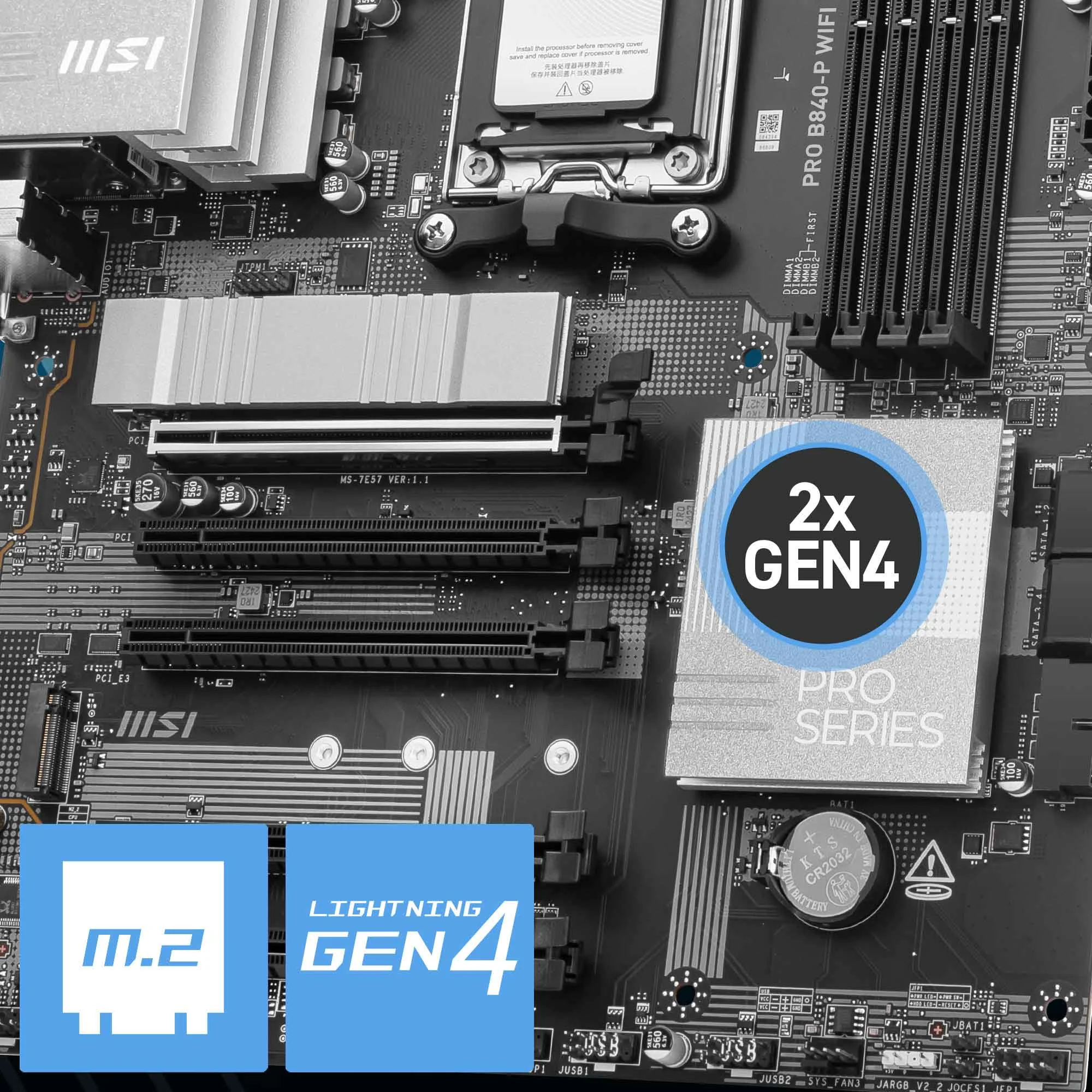 Document Gen4 M.2 Connectors PRO B840-P WIFI anakart MSI'�n en yeni M.2 slotlar� ile geli