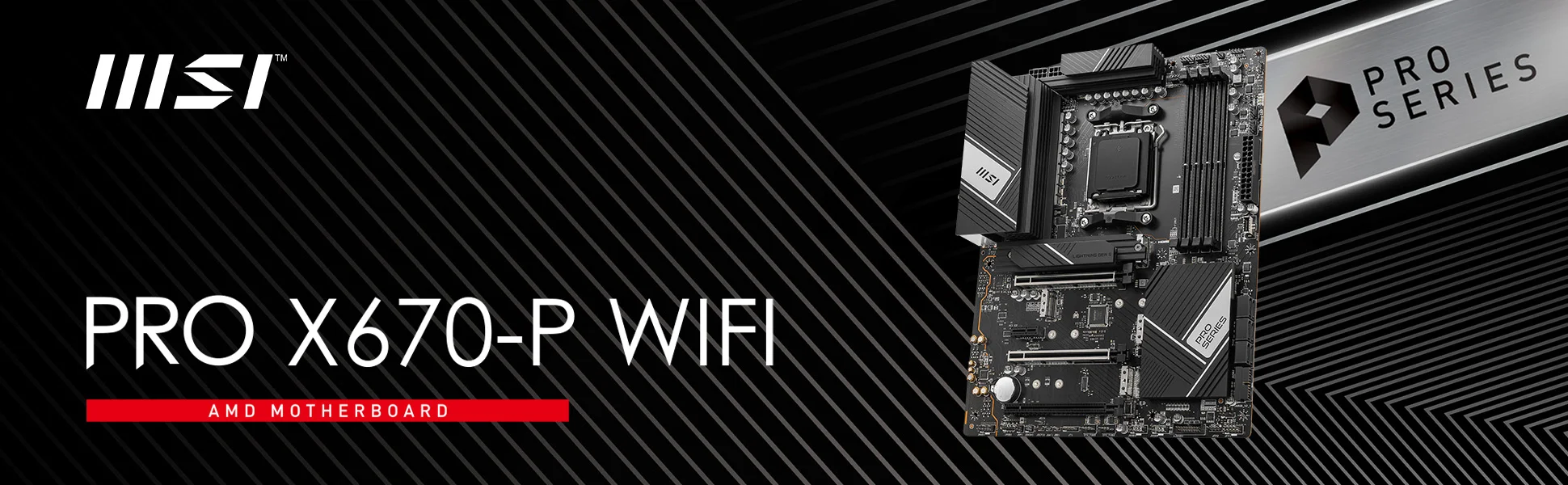 PRO X670-P WIFI ���N�ZDE ZERAFET Sistemlerini y�kseltmek isteyen yarat�c� profesyoneller i�in MS