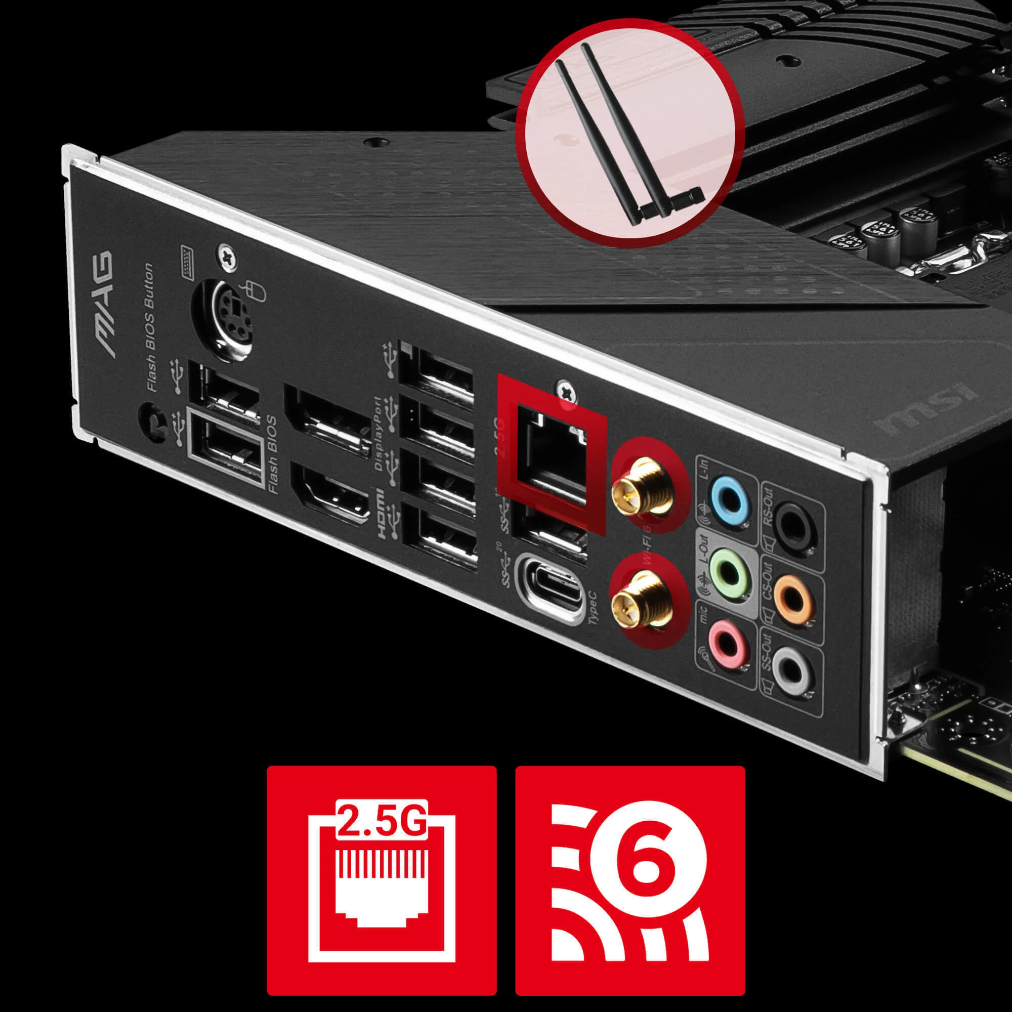 MAG B660M MORTAR WIFI DDR4 Wi-Fi 6 & Bluetooth 5.2 2.5G LAN: 2.5 Gbps LAN denetleyicisi, birinci s�n�f bir