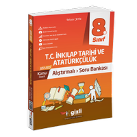 Gizli Yay�nlar� 8. SINIF T.C. �NKILAP VE ATAT�RK��L�K ALI�TIRMALI SORU BANKASI